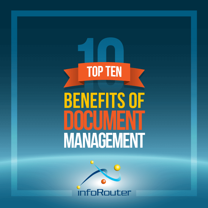 Top Ten Benefits of EDMS